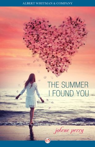 Download The Summer I Found You [EPUB] [PDF] by Jolene Perry