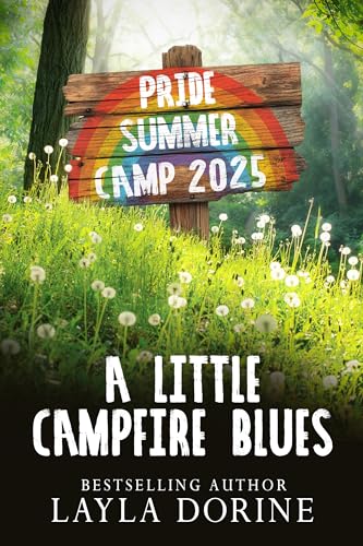 A Little Campfire Blues: Pride Summer Camp 2025