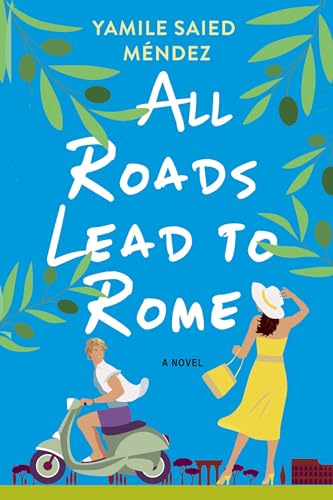 All Roads Lead to Rome by Yamile Saied Mendez