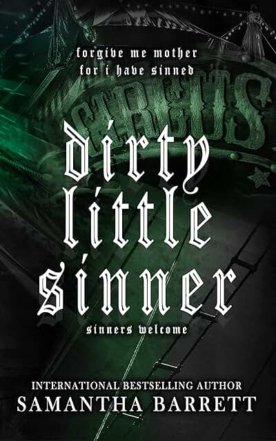 Dirty Little Sinner (Sinners Welcome)