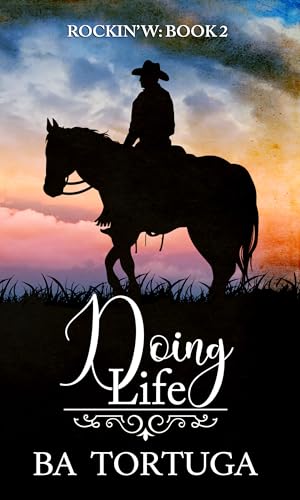 Doing Life (Rockin’ W #2)