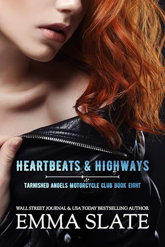 Heartbeats and Highways (Tarnished Angels Motorcycle Club #8)