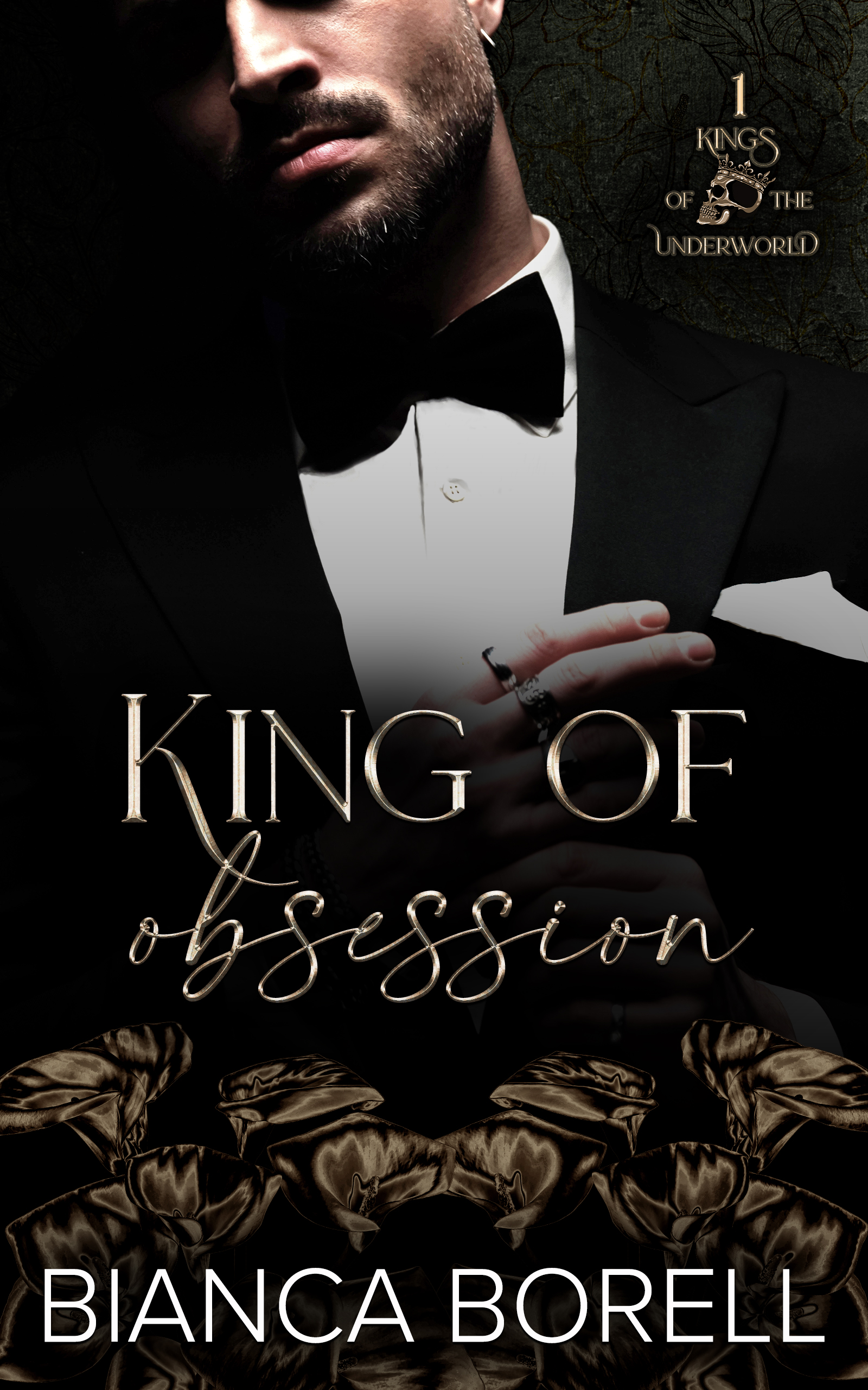 King of Obsession (Kings of the Underworld, #1)