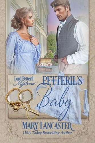 Petteril’s Baby (Lord Petteril Mysteries Book 8)