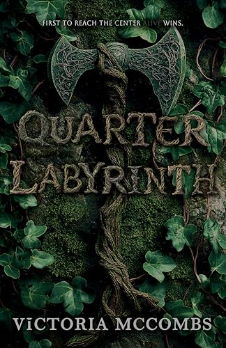 Quarter Labyrinth (Into the Labyrinth Book 1)