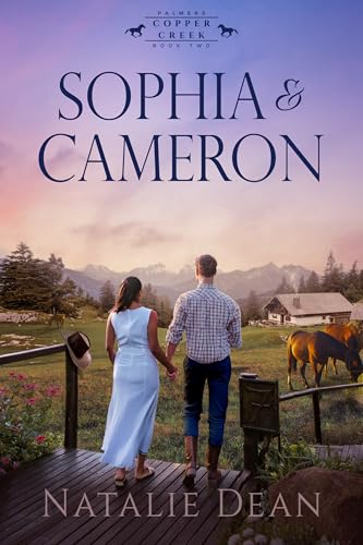 Sophia and Cameron (Palmers of Copper Creek Book 2)