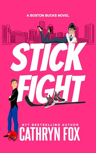Stick Fight (Boston Bucks Book 7)