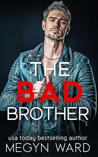 THE BAD BROTHER