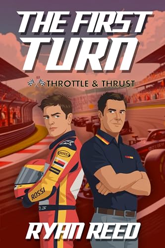 The First Turn (Throttle and Thrust #1)