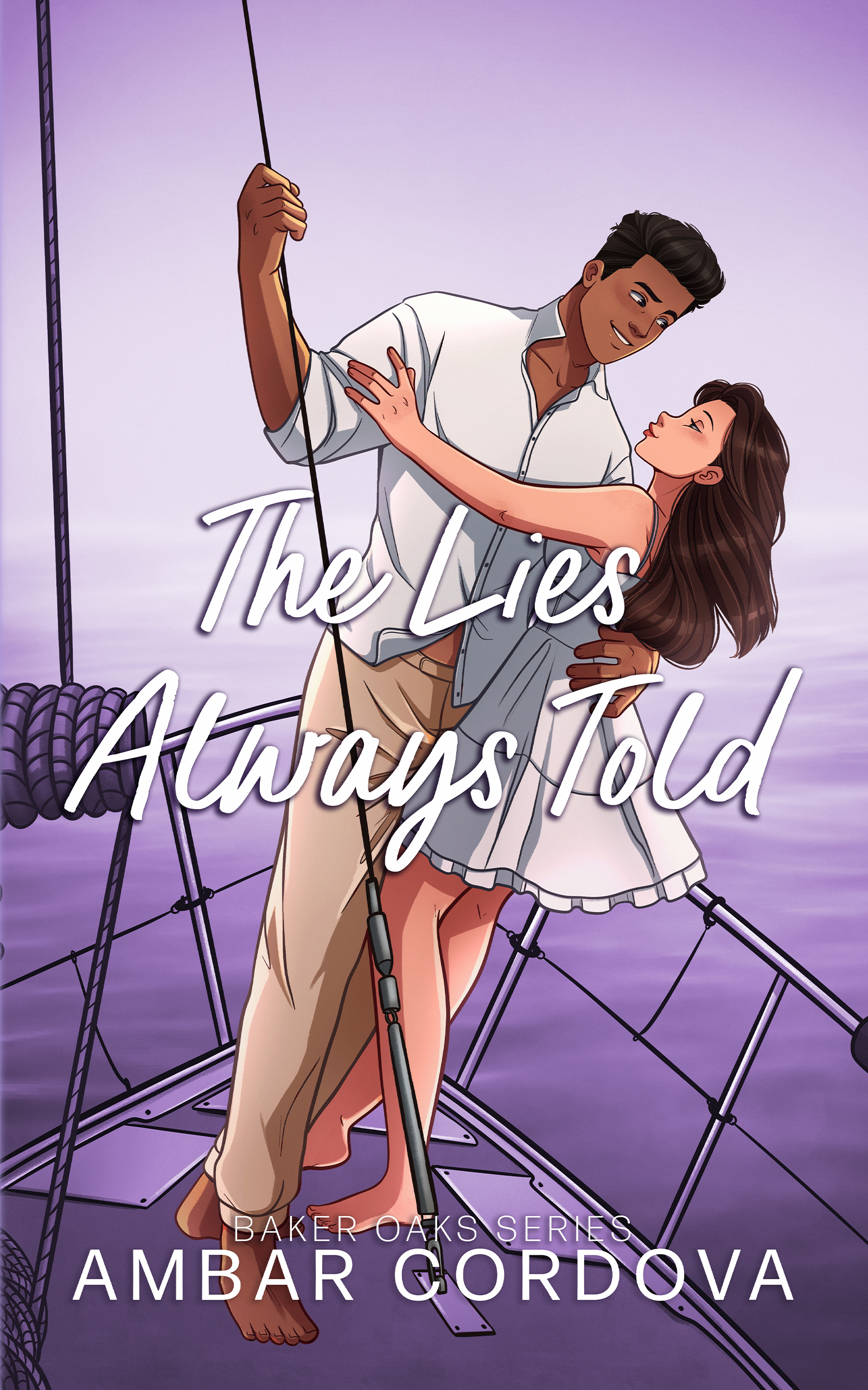 The Lies Always Told (Baker Oaks #4)