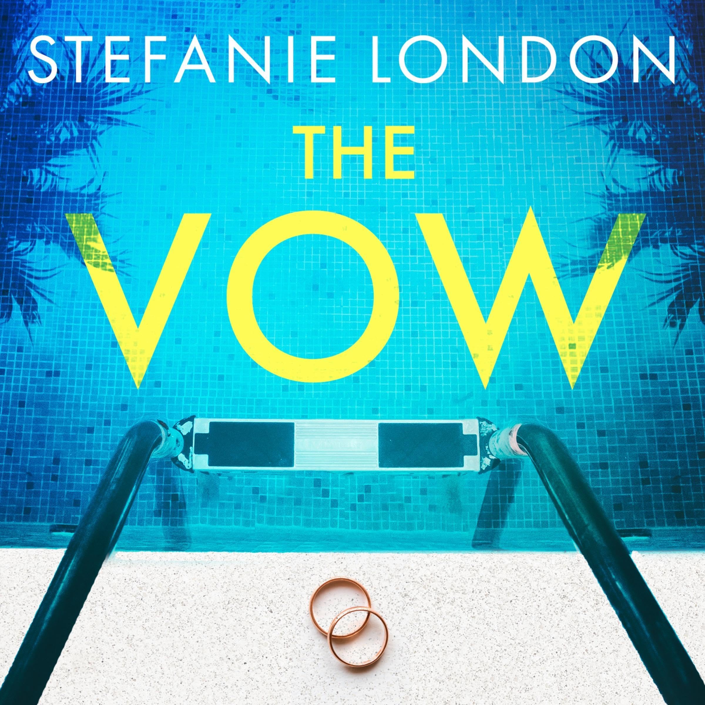 The Vow by Stefanie London