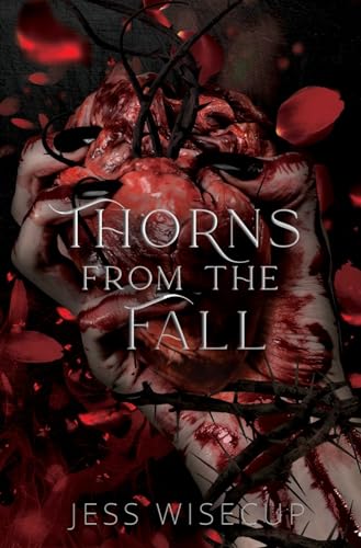 Thorns From The Fall (The Hunting Vengeance Duet Book 2)