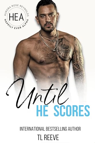 Until He Scores