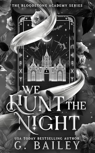 We Hunt the Night (The Bloodstone Academy, #1)