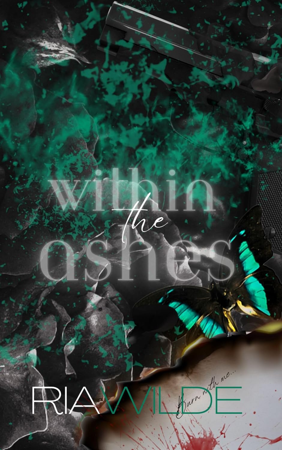 Within the Ashes (Burn for Me #4)