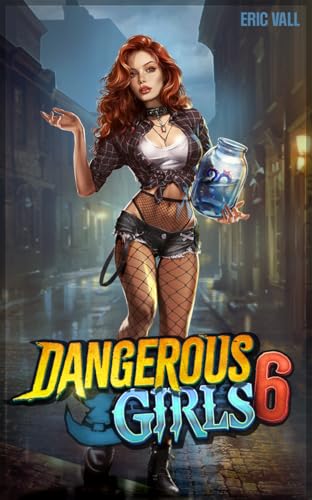 Dangerous Girls 6
