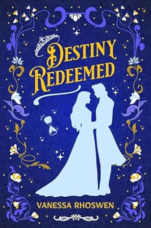 Destiny Redeemed (Reborn Villainess Book 2)