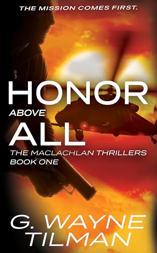 Honor Above All: The MacLachlan Thrillers (A Crime Thriller Series)