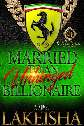 Married To An Unhinged Billionaire