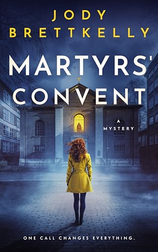 Martyrs’ Convent (Isla Joyson Book 2)