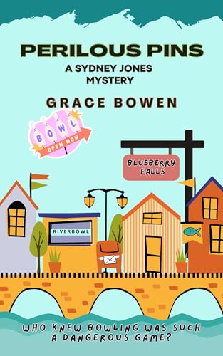 Perilous Pins (Sydney Jones Cozy Mystery Series Book 1)
