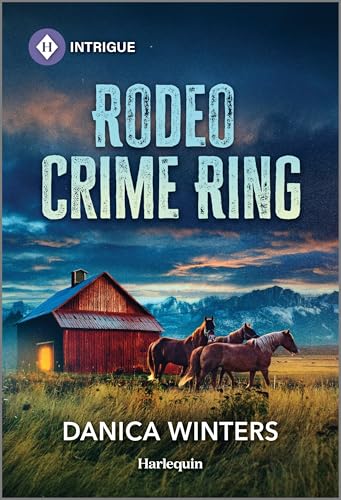 Rodeo Crime Ring (West Glacier Ranch Suspense, 1)