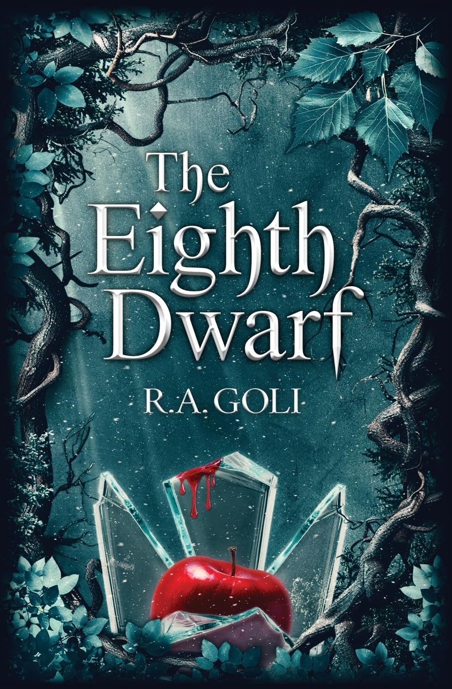 The Eighth Dwarf by R.A. Goli
