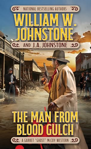 The Man from Blood Gulch (Garret ‘Ghost’ McCoy, #1)