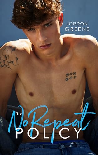 The No Repeat Policy: An MM Romance