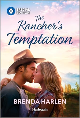 The Rancher’s Temptation: Whispering Canyon’s Unexpected Family–A Contemporary Romance (The Cowboys of Whispering Canyon Book 1)