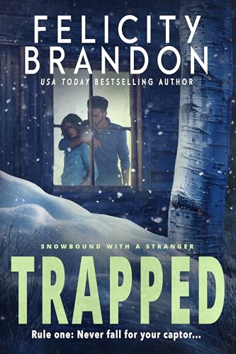 Trapped (Snowbound with a Stranger #2)