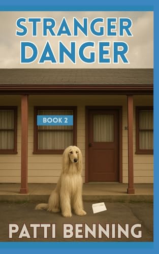 STRANGER DANGER (Sit, Stay, Sleep Cozy Mysteries)