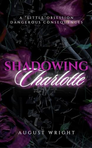 Shadowing Charlotte