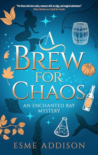 A Brew for Chaos (Enchanted Bay Mysteries Book 3)