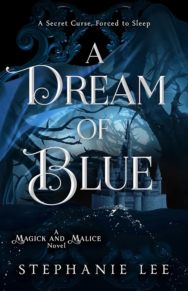 A Dream of Blue (Magick and Malice)
