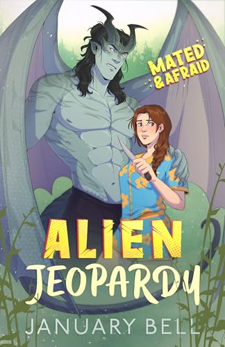 Alien Jeopardy (Mated and Afraid Book 1)