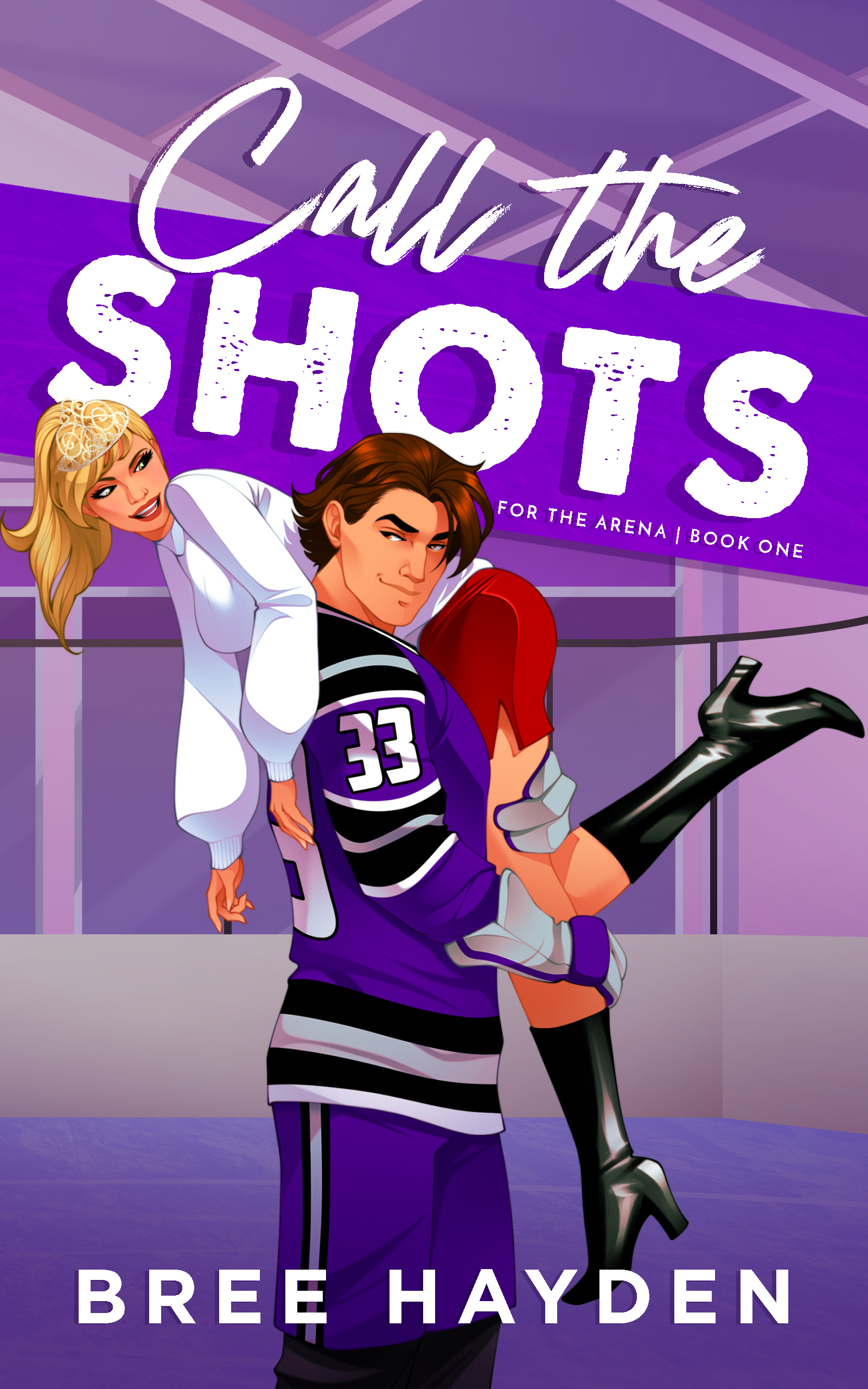 Call the Shots (For the Arena, #1)
