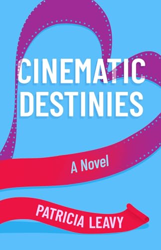 Cinematic Destinies (Red Carpet Romance, #3)