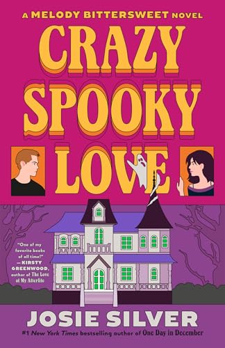 Crazy Spooky Love (Melody Bittersweet, #1)