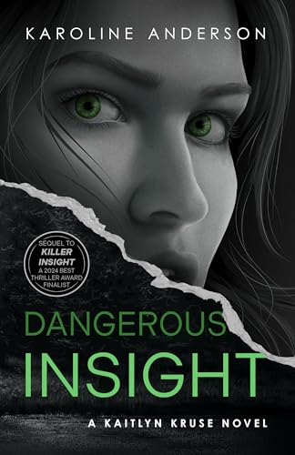 Dangerous Insight (A Kaitlyn Kruse Detective Novel)