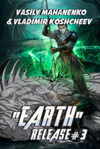 ,,Earth Release Book 3: A LitRPG Adventure Series