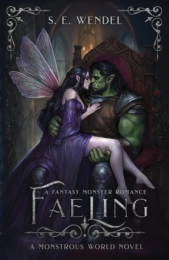 Download Faeling (Monstrous World, #4) [EPUB] [PDF] by S.E. Wendel