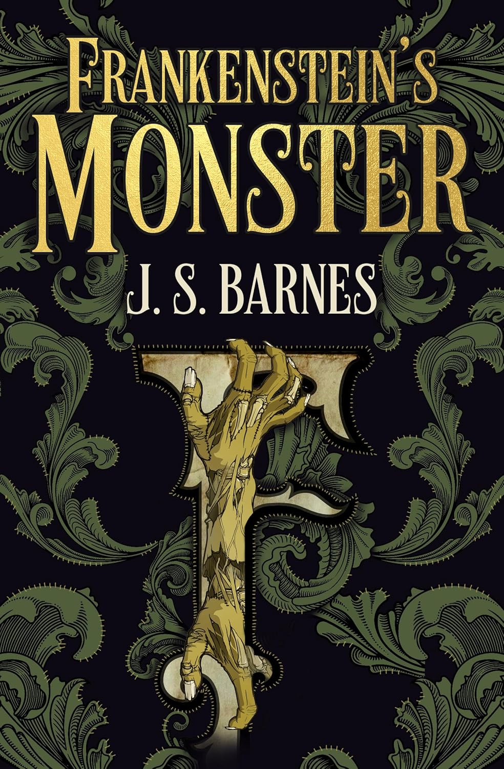 Frankenstein’s Monster by J.S. Barnes
