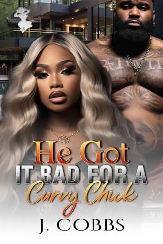 He Got it Bad For A Curvy Chick