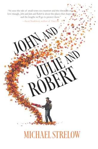 John and Julie and Robert
