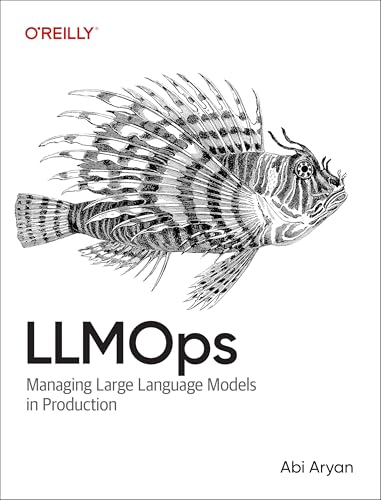 LLMOps: Managing Large Language Models in Production