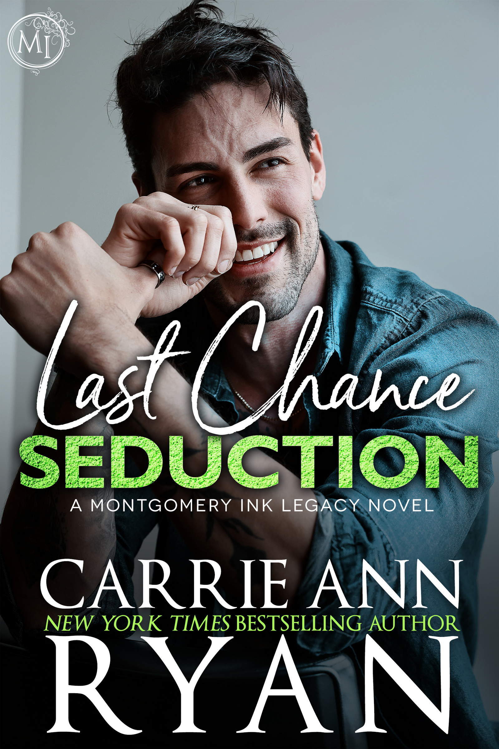 Last Chance Seduction (Montgomery Ink, #9)