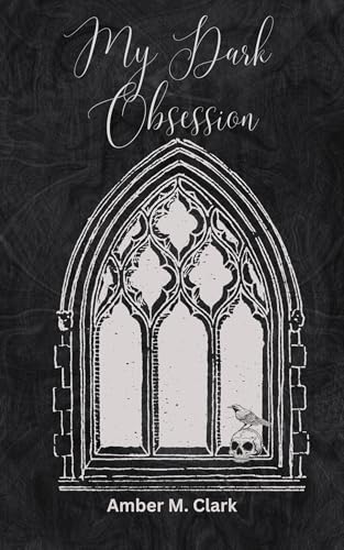 My Dark Obsession: A Why Choose Dark Romantasy