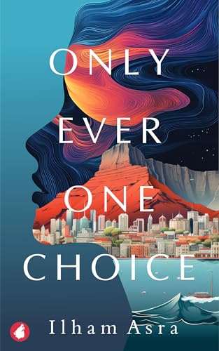 Only Ever One Choice