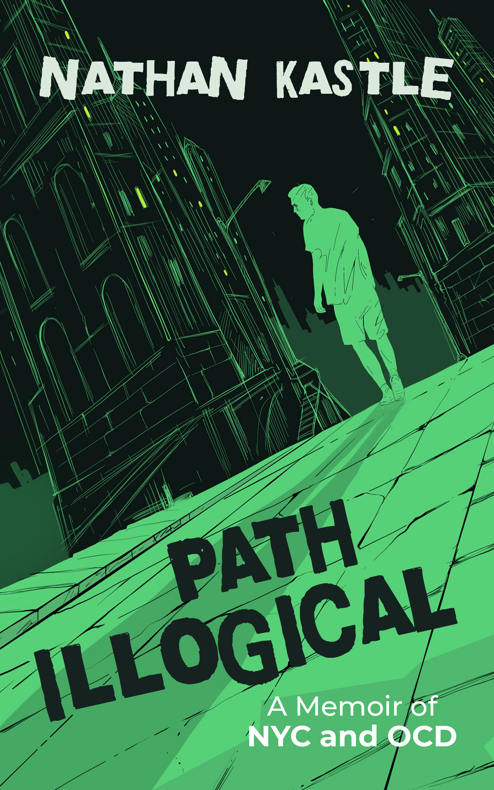Path Illogical: A Memoir of NYC and OCD